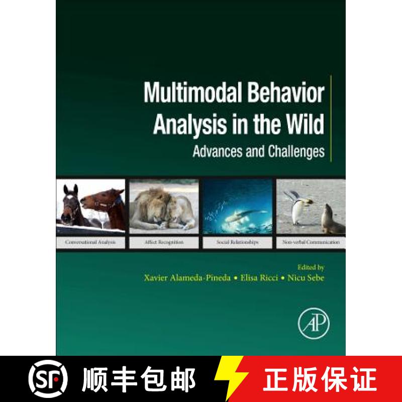 【3-4周达】Multimodal Behavior Analysis in the Wild: Advances and Challenges [9780128146019]