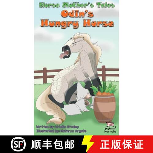 【3-4周达】精装 Norse Mother's Tales: Odin's Hungry Horse: Norse Mythology: Vikings for Kids: Odin, T... [9781941442012]