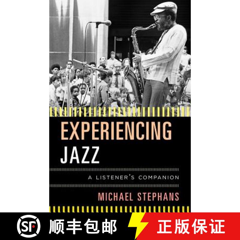 【3-4周达】Experiencing Jazz : A Listener's Companion [9781442279520]