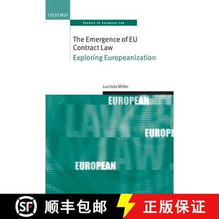 【3-4周达】精装 The Emergence of EU Contract Law: Exploring Europeanization [9780199606627]