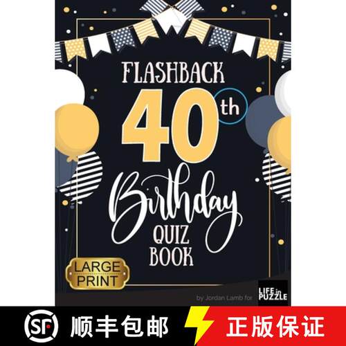 【3-4周达】Flashback 40th Birthday Quiz Book Large Print: Turning 40 Humor and Mixed Puzzles for Adul... [9783985521449]