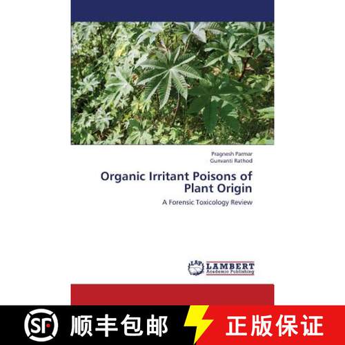 预订 Organic Irritant Poisons of Plant Origin [9783659444487]