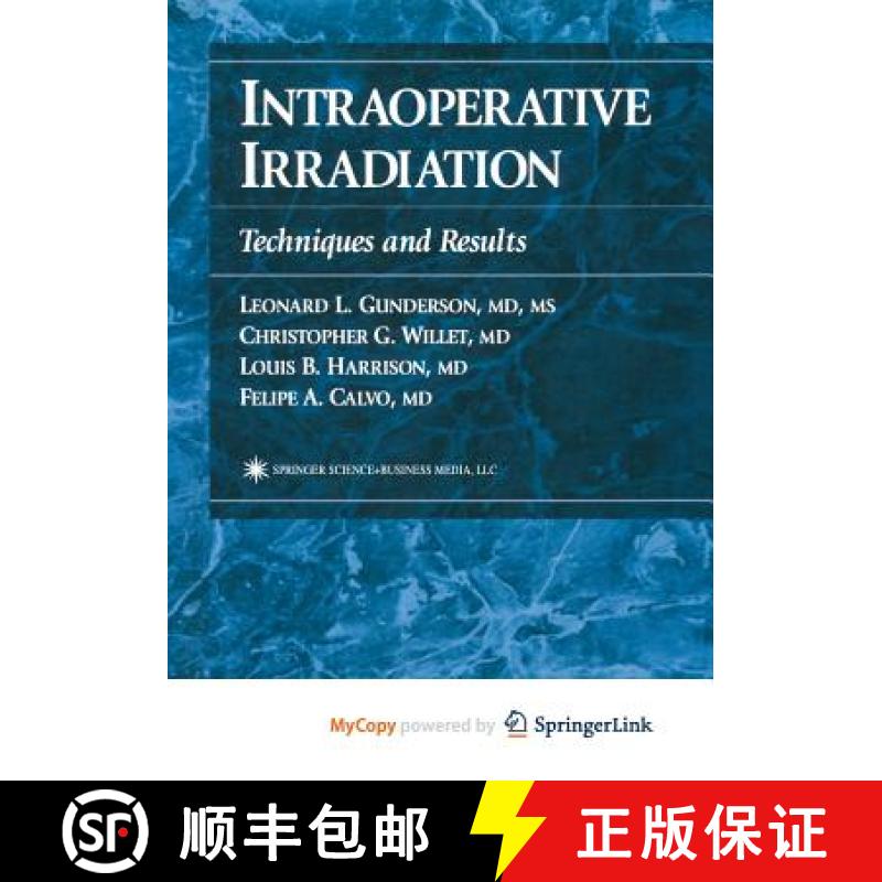 【2-3周达】Intraoperative Irradiation : Techniques and Results [9781475755756]