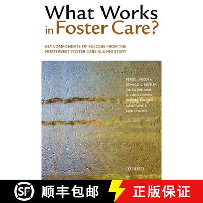 【3-4周达】What Works in Foster Care?: Key Components of Success From the Northwest Foster Care Alumn... [9780195175912]
