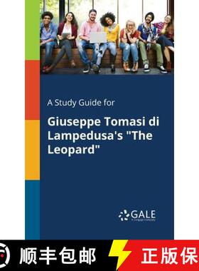 【3-4周达】A Study Guide for Giuseppe Tomasi di Lampedusa's The Leopard [9781375392136]