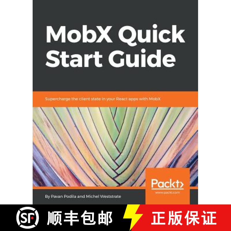 预订 MobX Quick Start Guide: Supercharge the client state in your React apps with MobX [9781789344837]