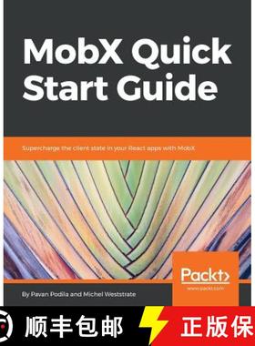 预订 MobX Quick Start Guide: Supercharge the client state in your React apps with MobX [9781789344837]