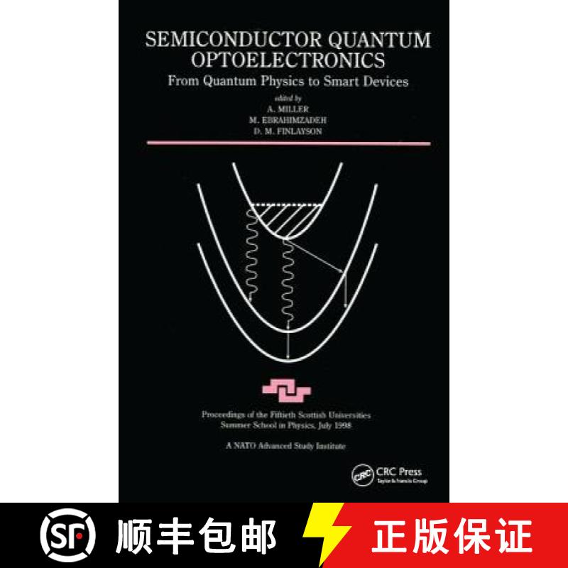 【3-4周达】Semiconductor Quantum Optoelectronics: From Quantum Physics to Smart Devices [9781138455832]