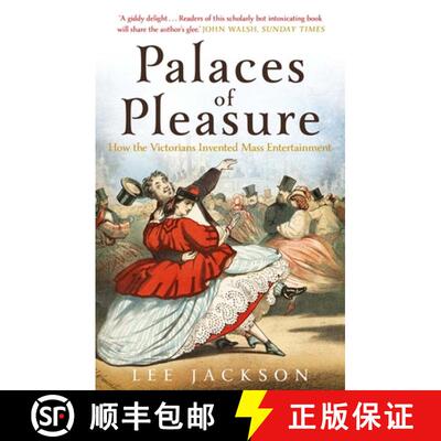 【3-4周达】Palaces of Pleasure – From Music Halls to the Seaside to Football, How the Victorians Inv... [9780300254785]
