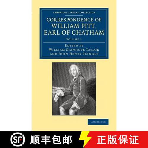 预订 Correspondence of William Pitt, Earl of Chatham: Volume 1 [9781108067485]