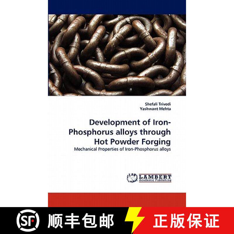 预订 Development of Iron-Phosphorus alloys through Hot Powder Forging [9783843393263]