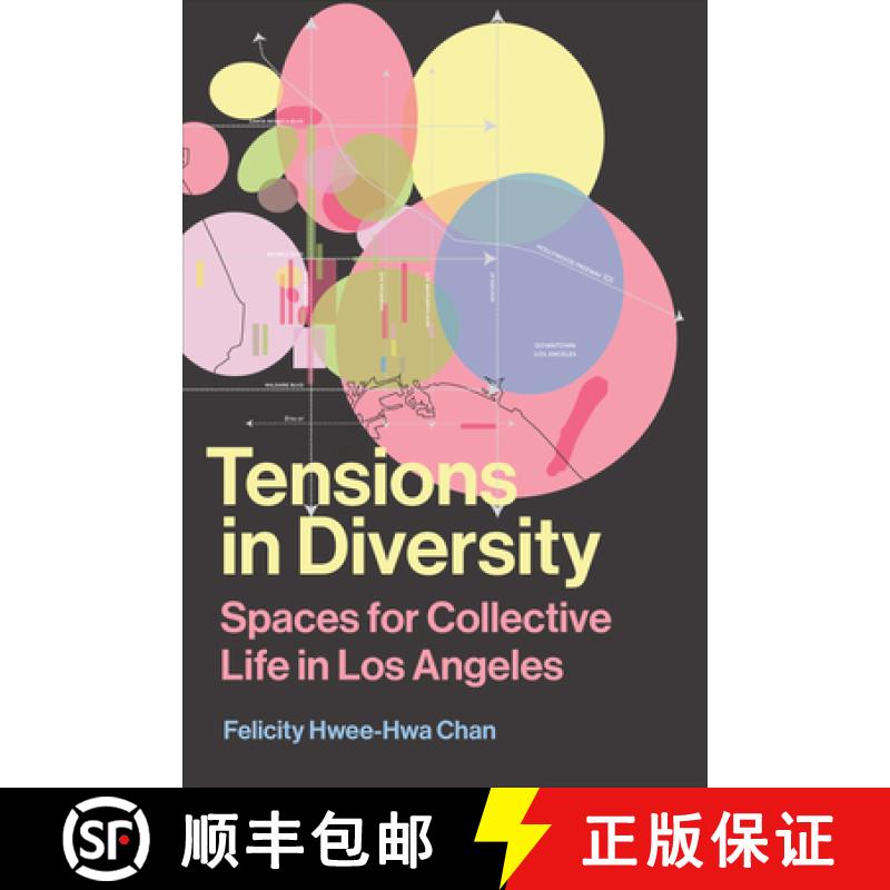 【3-4周达】Tensions in Diversity : Spaces for Collective Life in Los Angeles [9781487545123]