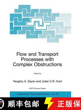 【3-4周达】Flow and Transport Processes with Complex Obstructions : Applications to Cities, Vegetativ... [9781402053832]