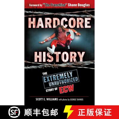 【3-4周达】Hardcore History: The Extremely Unauthorized Story of ECW [9781613218099]