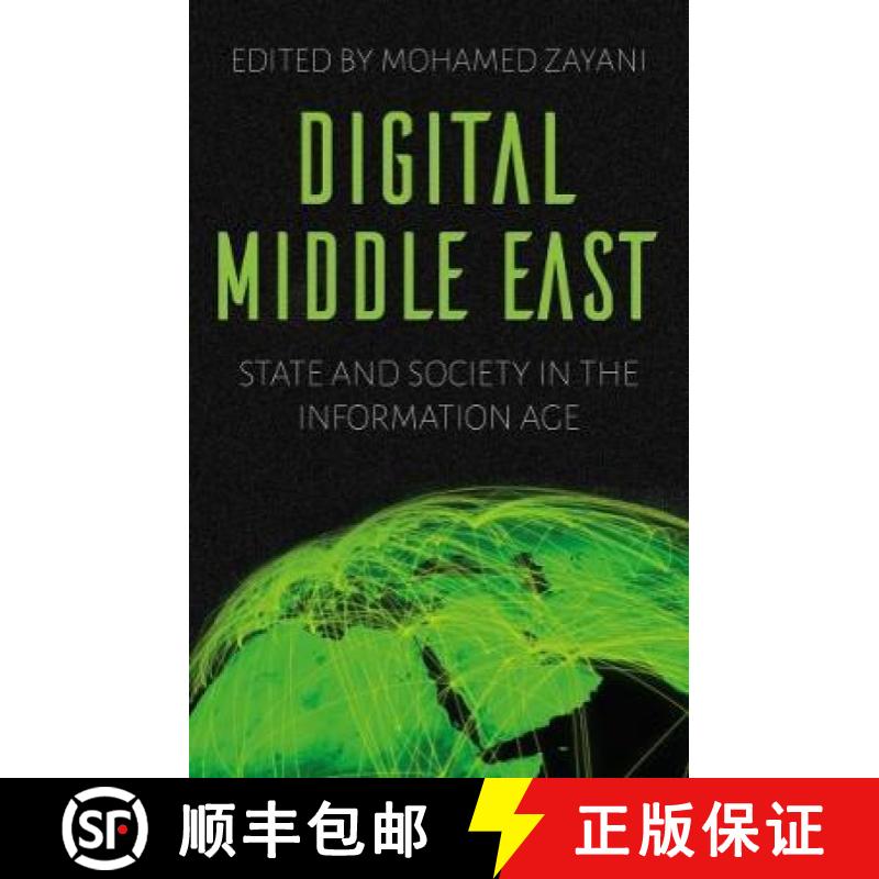 【3-4周达】Digital Middle East: State and Society in the Information Age [9781849049054]
