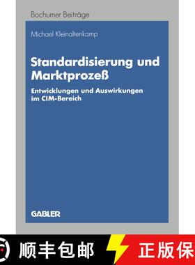 【3-4周达】Standardisierung und Marktprozeß : Entwicklungen und Auswirkungen im CIM-Bereich [9783409138789]