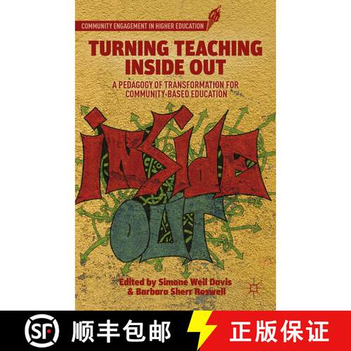 【3-4周达】精装 Turning Teaching Inside Out: A Pedagogy of Transformation for Community-Based Education [9781137343024]