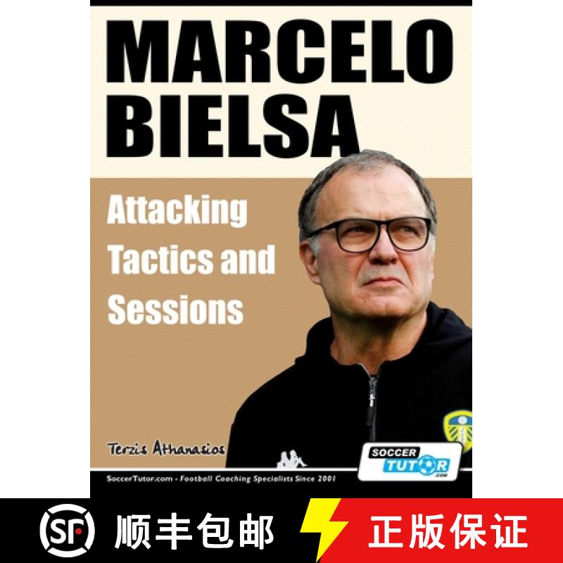 【4周达】Marcelo Bielsa - Attacking Tactics and Sessions (4-1-4-1) [9781910491577]
