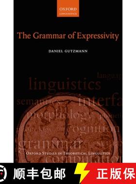 【3-4周达】The Grammar of Expressivity [9780198812135]