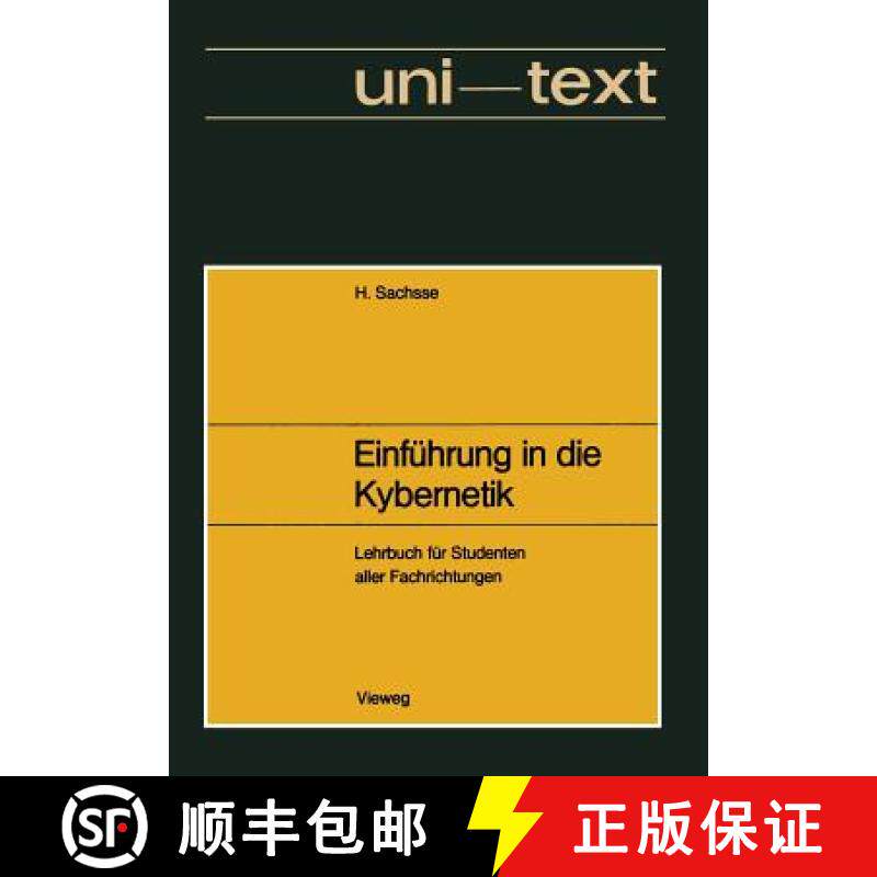 【3-4周达】Einfuhrung in Die Kybernetik: Unter Besonderer Berucksichtigung Von Technischen Und Biolog... [9783663020073]