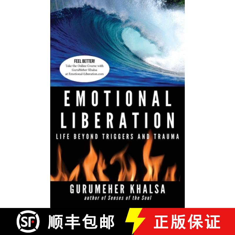 预订 Emotional Liberation: Life Beyond Triggers and Trauma [9781636496061]