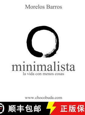 【3-4周达】Minimalista. La vida con menos cosas [9780557737598]