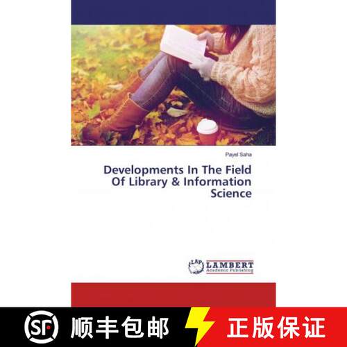 预订 Developments In The Field Of Library & Information Science [9786139462100]