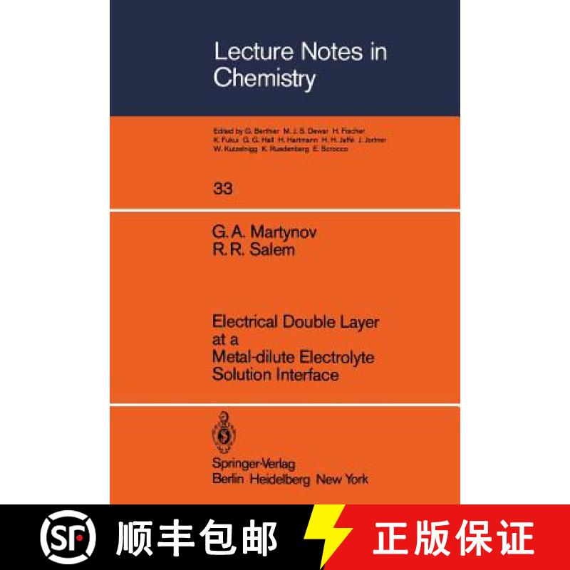 【3-4周达】Electrical Double Layer at a Metal-Dilute Electrolyte Solution Interface [9783540119951]