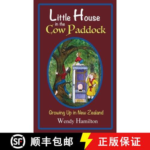 【3-4周达】Little House in the Cow Paddock: Growing Up in New Zealand [9781925888614]