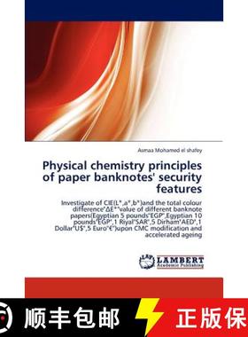 预订 Physical Chemistry Principles of Paper Banknotes' Security Features [9783843369237]