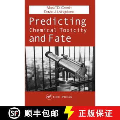 【3-4周达】精装 Predicting Chemical Toxicity and Fate [9780415271806]