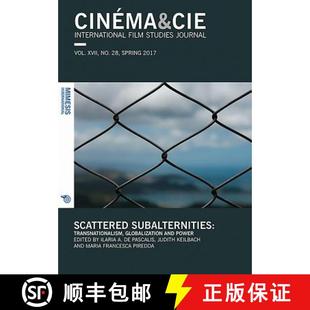 Volume Cinéma&cie. Transnationalism 9788869771453 Subalternities XVII 4周达 2017 Spring No. ... Scattered