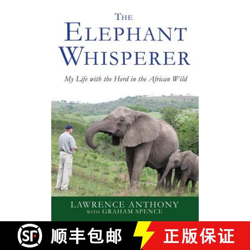 【3-4周达】The Elephant Whisperer: My Life with the Herd in the African Wild [9781250007810]