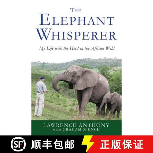 【3-4周达】The Elephant Whisperer: My Life with the Herd in the African Wild [9781250007810]