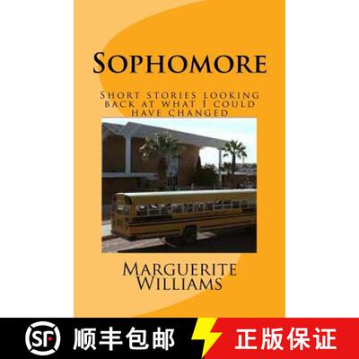 【3-4周达】Sophomore: Short stories looking back at what I could have changed [9780615976693]
