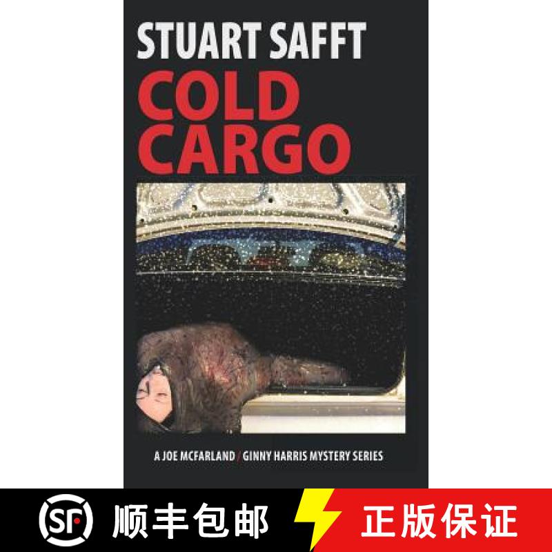 【3-4周达】Cold Cargo: A Joe McFarland - Ginny Harris Mystery [9781943995592]