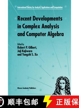 【3-4周达】Recent Developments in Complex Analysis and Computer Algebra: This conference was supporte... [9780792359999]