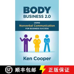 【3-4周达】Body Business 2.0: Using Nonverbal Communication for Business Success [9780985094966]