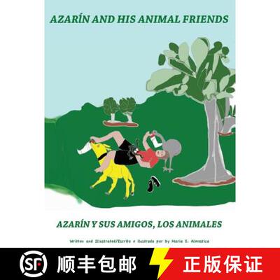 【3-4周达】Azarin and His Animal Friends: Azarin y Sus Amigos, Los Animales [9780692235560]