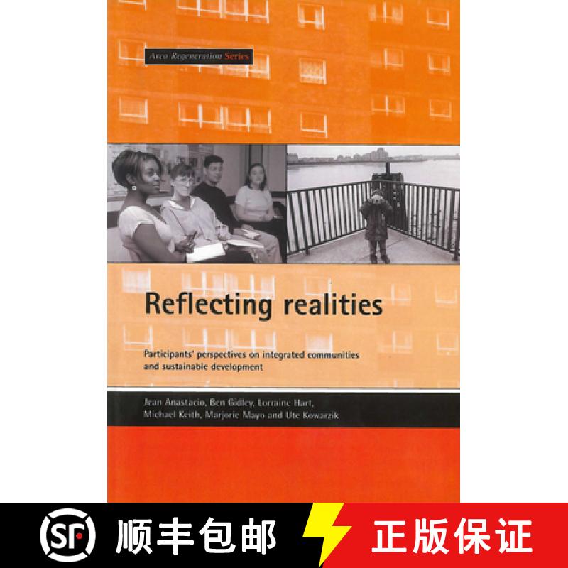 【2-3周达】Reflecting Realities: Participants' Perspectives on Integrated Communities and Sustainable... [9781861342706]