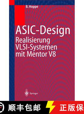 【3-4周达】ASIC-Design : Realisierung von VLSI-Systemen mit Mentor V8 [9783540616641]