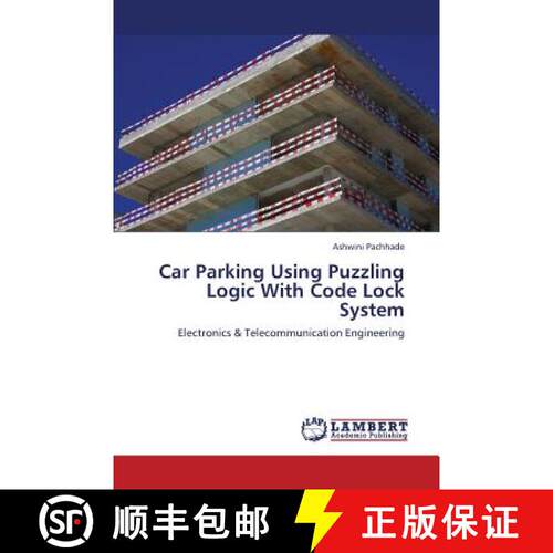 预订 Car Parking Using Puzzling Logic with Code Lock System [9783659394331]