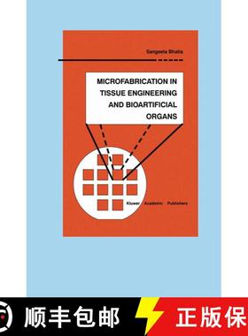 【3-4周达】Microfabrication in Tissue Engineering and Bioartificial Organs [9781461373865]