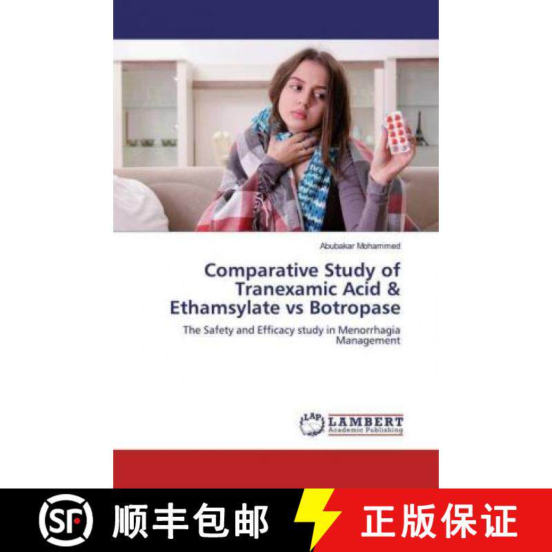预订 Comparative Study of Tranexamic Acid & Ethamsylate vs Botropase [9786200082343]