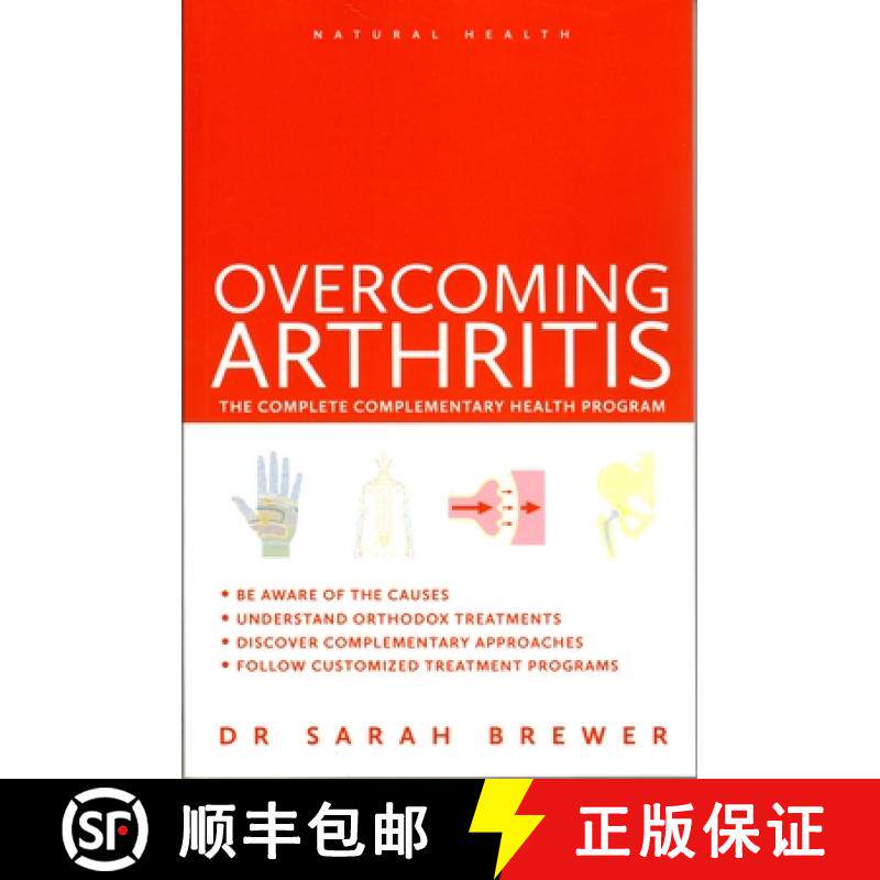 【3-4周达】Overcoming Arthritis: The Complete Complementary Health Program [9781780281032]