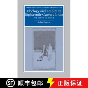 and Eighteenth Ideology Bengal 9780521861458 British Empire 4周达 India Century Empi... The