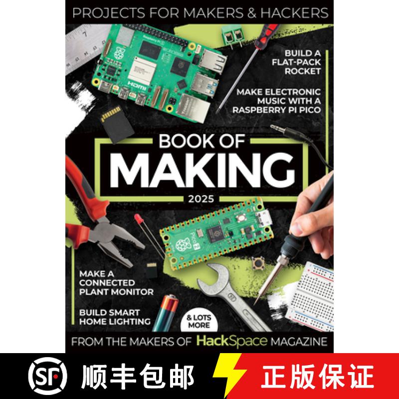 【3-4周达】Book of Making 2025: Projects, Tutorials, Interviews, and Reviews for Makers and Hackers [9781916868366]