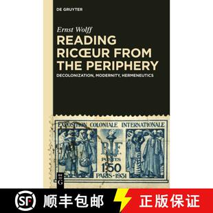 【3-4周达】精装 Reading Ricoeur from the Periphery: Decolonization, Modernity, Hermeneutics [9783119146777]
