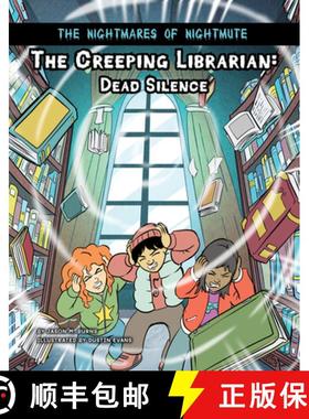 【3-4周达】The Creeping Librarian: Dead Silence [9781668920909]