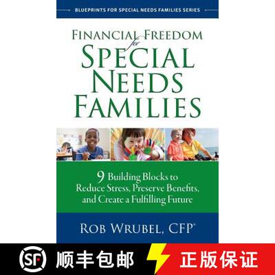【3-4周达】Financial Freedom for Special Needs Families: 9 Building Blocks to Reduce Stress, Preserve... [9780996659215]